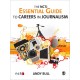 The NCTJ Essential Guide to Careers in Journalism
