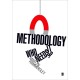 Methodology: Who Needs It?