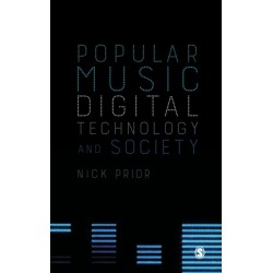 Popular Music, Digital Technology and Society