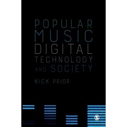 Popular Music, Digital Technology and Society