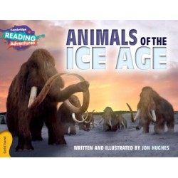 Cambridge Reading Adventures Animals of the Ice Age Gold Band