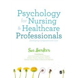 Psychology for Nursing and Healthcare Professionals: Developing Compassionate Care