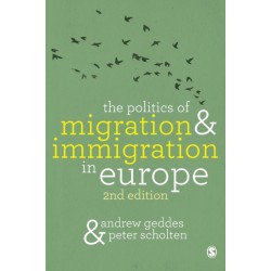 The Politics of Migration and Immigration in Europe