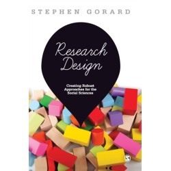 Research Design: Creating Robust Approaches for the Social Sciences
