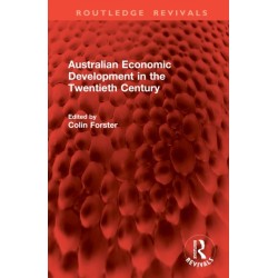 Australian Economic Development in the Twentieth Century