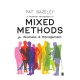 A Practical Introduction to Mixed Methods for Business and Management