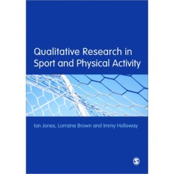 Qualitative Research in Sport and Physical Activity