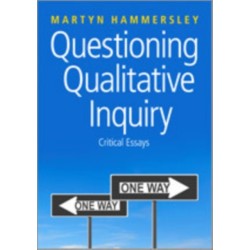 Questioning Qualitative Inquiry: Critical Essays