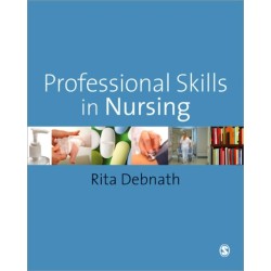 Professional Skills in Nursing: A Guide for the Common Foundation Programme