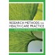 Research Methods for Health Care Practice