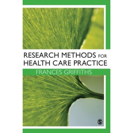 Research Methods for Health Care Practice
