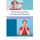 Harmonizing Your Craniosacral System: Self-Treatments for Improving Your Health
