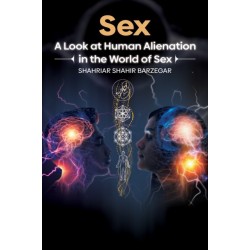 Sex: A Look at Human Alienation in the World of Sex