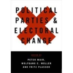 Political Parties and Electoral Change: Party Responses to Electoral Markets