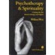 Psychotherapy & Spirituality: Crossing the Line between Therapy and Religion