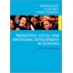Promoting Emotional and Social Development in Schools: A Practical Guide