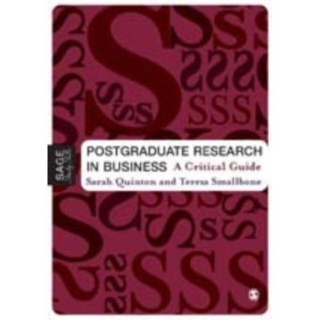 Postgraduate Research in Business: A Critical Guide
