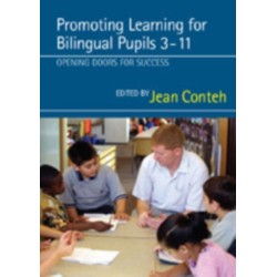 Promoting Learning for Bilingual Pupils 3-11: Opening Doors to Success