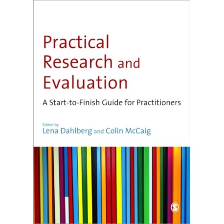 Practical Research and Evaluation: A Start-to-Finish Guide for Practitioners