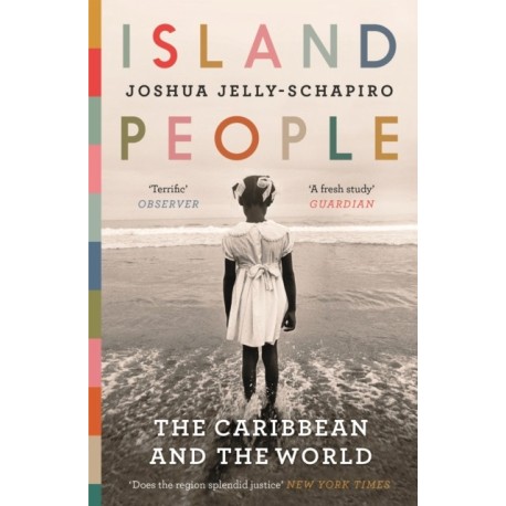 Island People: The Caribbean and the World