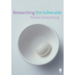 Researching the Vulnerable: A Guide to Sensitive Research Methods