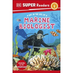 DK Super Readers Level 1 A Day in the Life of a Marine Biologist