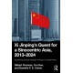 Xi Jinping’s Quest for a Sinocentric Asia, 2013–2024: Deciphering Chinese Strategic Thinking in a Pivotal Period