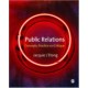 Public Relations: Concepts, Practice and Critique