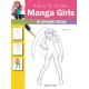 How to Draw: Manga Girls: In Simple Steps