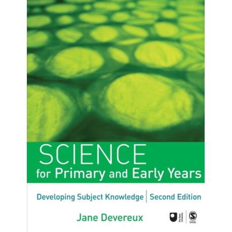 Science for Primary and Early Years: Developing Subject Knowledge