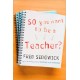 So You Want to be a Teacher?: A Guide for Prospective Student Teachers