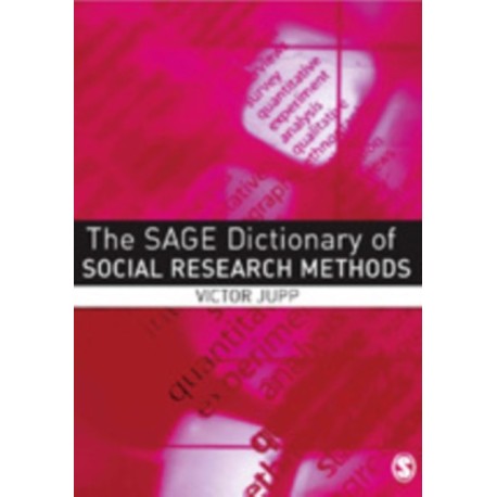 The SAGE Dictionary of Social Research Methods