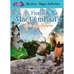 Fionn Mac Cumhail's Epic Adventures:: The Irish Mystery and Magic Collection – Book 2