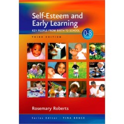 Self-Esteem and Early Learning: Key People from Birth to School
