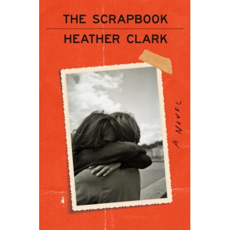 The Scrapbook: A Novel