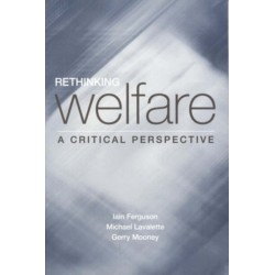 Rethinking Welfare: A Critical Perspective