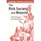 The Risk Society and Beyond: Critical Issues for Social Theory