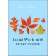 Social Work with Older People