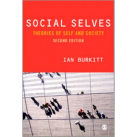 Social Selves: Theories of Self and Society