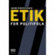 Etik for politifolk