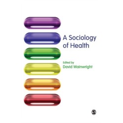 A Sociology of Health