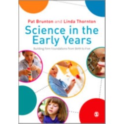 Science in the Early Years: Building Firm Foundations from Birth to Five