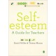 Self-esteem: A Guide for Teachers