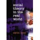 Social Theory in the Real World