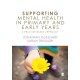 Supporting Mental Health in Primary and Early Years: A Practice-Based Approach