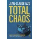 Total Chaos: Book One in the Marseilles Trilogy