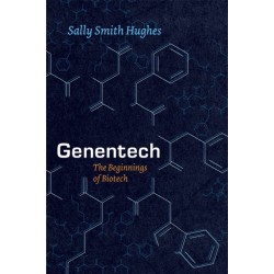 Genentech: The Beginnings of Biotech