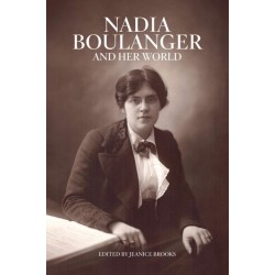 Nadia Boulanger and Her World