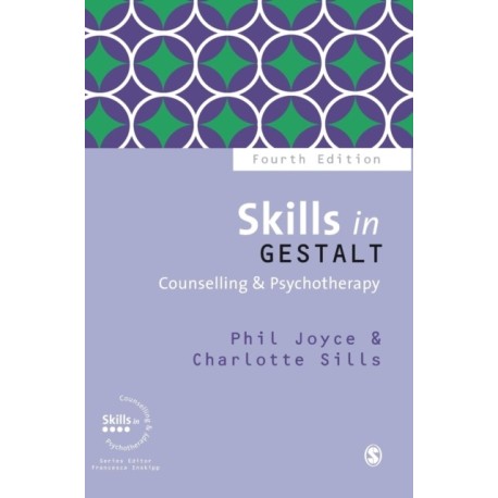 Skills in Gestalt Counselling & Psychotherapy