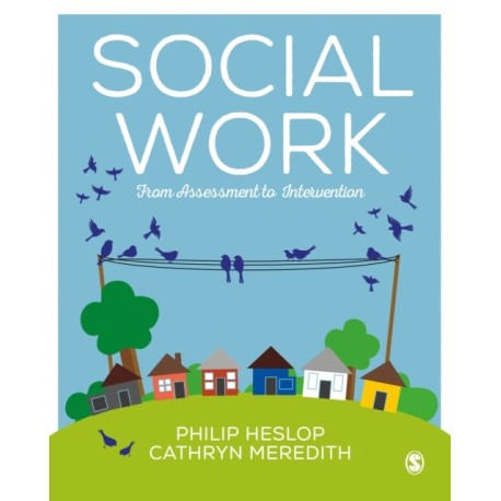 Social Work: From Assessment to Intervention